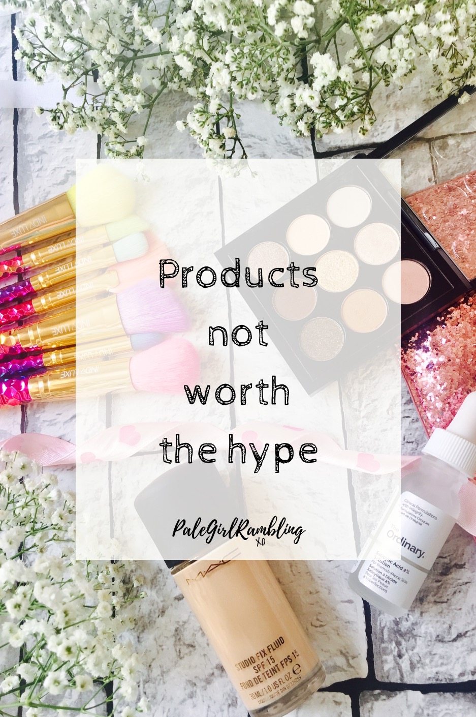Products not worth the hype mac Indy Luxe makeup brushes amber times nine studio fix fluid Benefit hoola bronzer the Ordinary salicylic acid